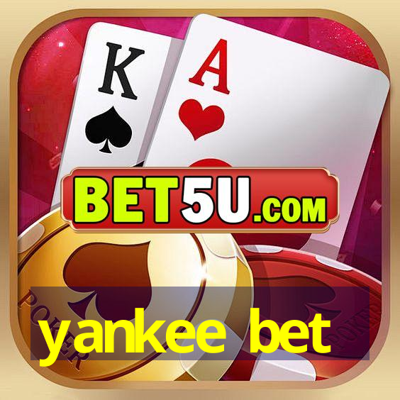 yankee bet